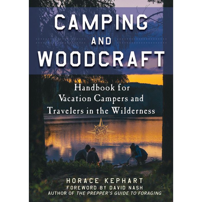 Kephart, Horace - Camping and Woodcraft